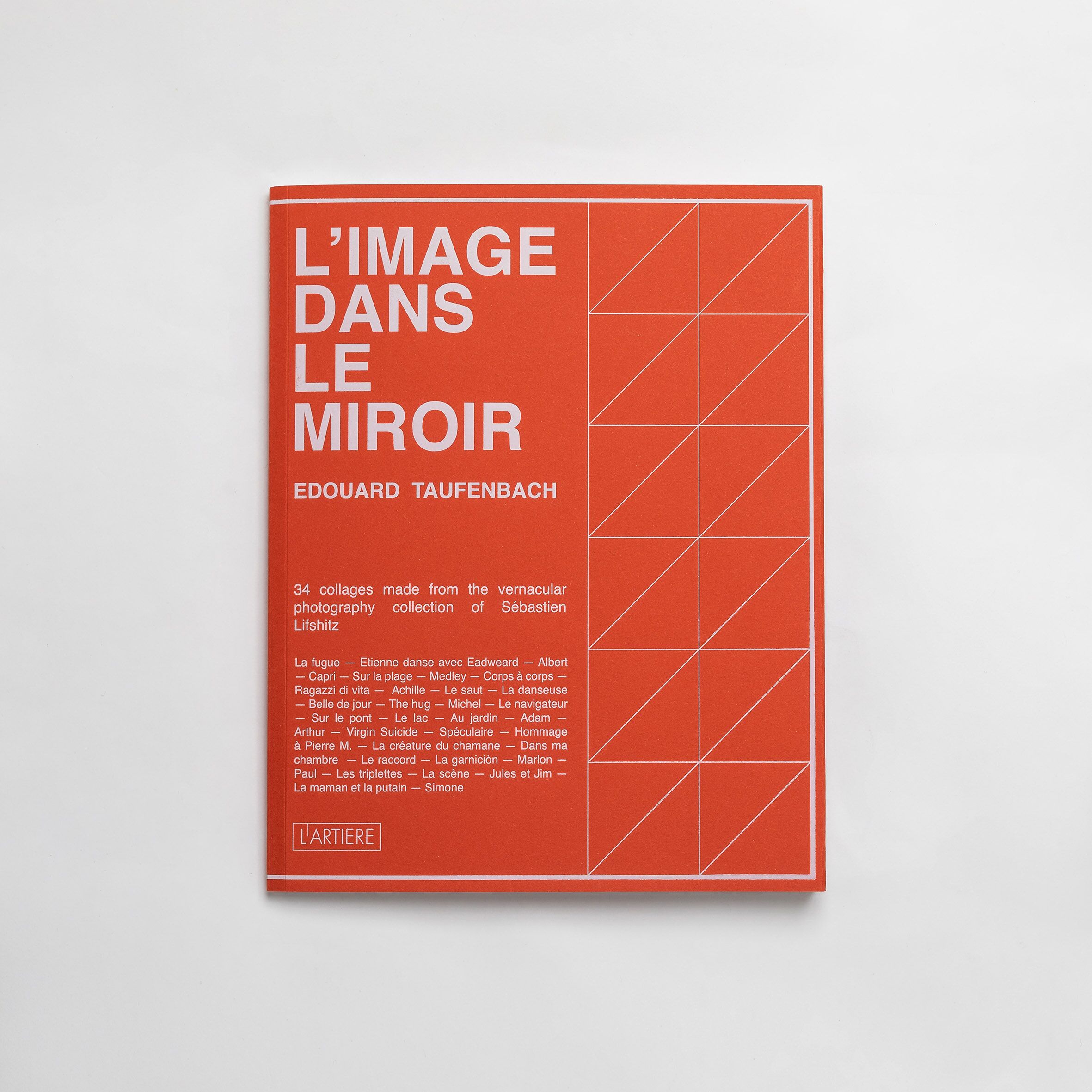 edouard-taufenbach-l'image-dans-le-miroir-photography-photo-book-lartiere edouard-taufenbach-l'image-dans-le-miroir-photography-photo-book-lartiere